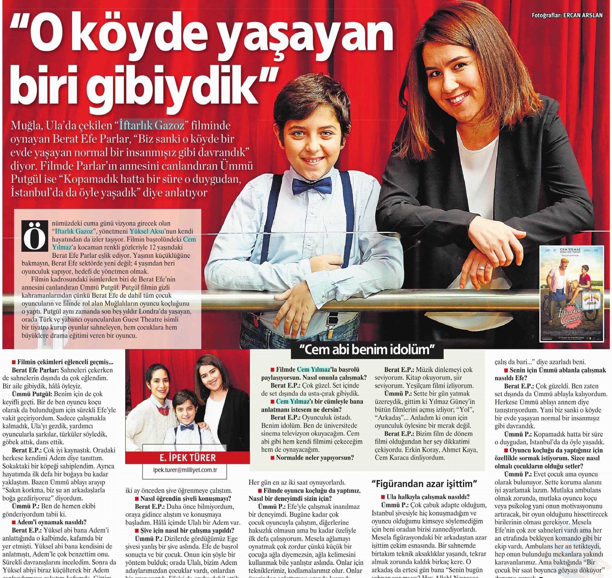 Milliyet Pazar: "O Köyde Yaşayan Biri Gibiydik"