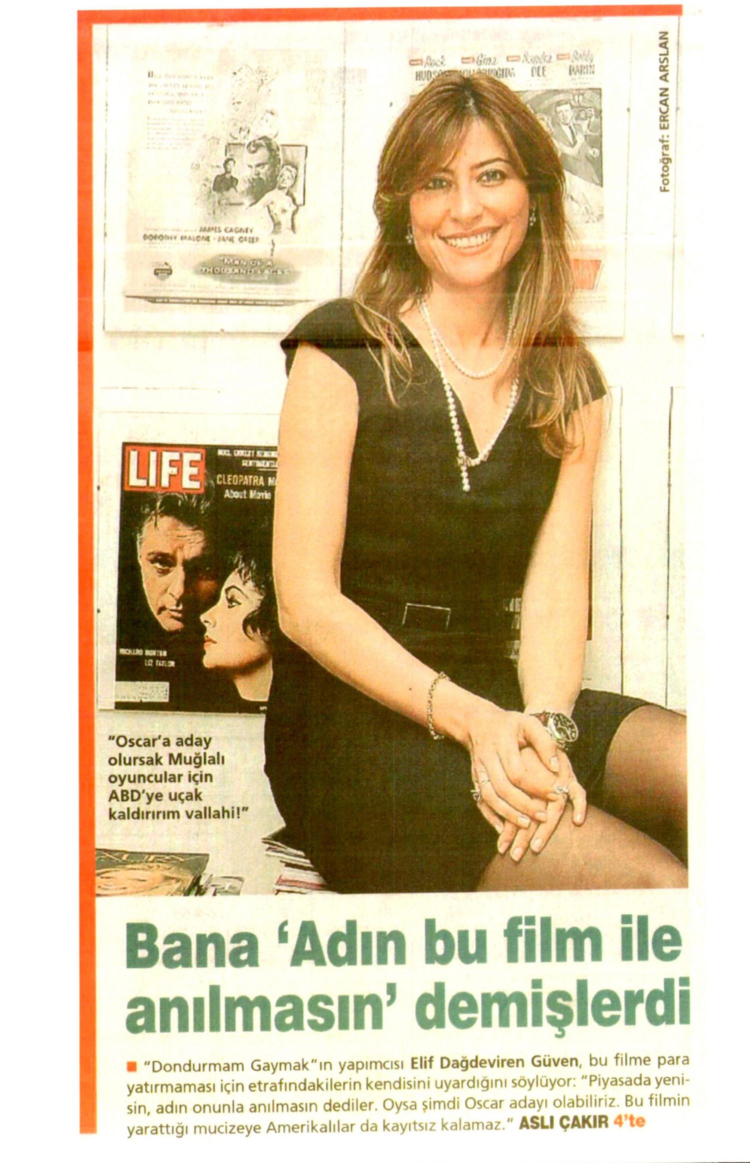Milliyet Pazar: "Bana, Adın Bu Filmle Anılmasın Demişlerdi"